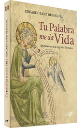 Tu palabra me da vida, Eduardo Sanz de Miguel - VERBO DIVINO