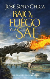 Bajo el fuego y la sal, José Soto Chica - HISPANO AMERICANA