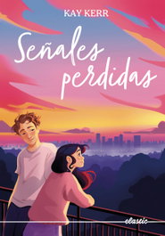 Señales perdidas, Kay Kerr - ELASTIC BOOKS