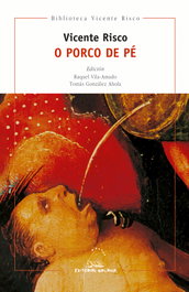 O porco de pe (Ilustrada), Vicente Risco - GALAXIA