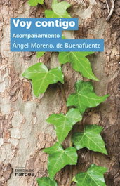 Voy contigo, Angel Moreno de Buenafuente - NARCEA