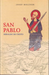 San Pablo: Heraldo de Cristo, Josef Holzner - HERDER