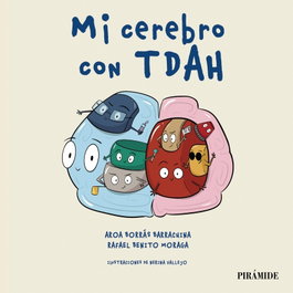 PIRAMIDE, Mi cerebro con TDAH - Aroa Borrás Barrachina