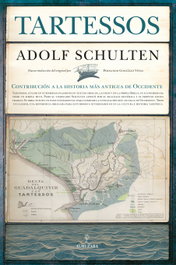 ALMUZARA EDITORIAL, TARTESOS. CONTRIBUCIÓN A LA HISTORIA MÁS ANTIGUA DE OCCIDENTE - Adolf Schulten