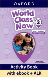 World Class Now 3 Activity +ALK, OXFORD UNIVERSITY PRESS - OXFORD UNIVERSITY PRESS