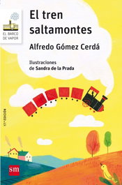 El tren saltamontes, Alfredo Gómez Cerdá - SM