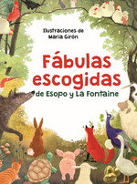 Fábulas escogidas de Esopo y La Fontaine, Esopo y La Fontaine - ING EDICIONS