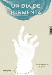 A BUEN PASO, UN DÍA DE TORMENTA - Maguma;Nesquens