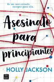 Asesinato para principiantes, Holly Jackson - CROSSBOOKS