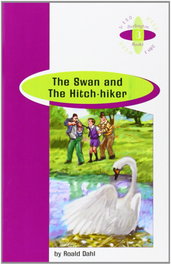 BURLINGTON, The Swan and the Hitch-hiker - Roald Dahl