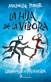 SALAMANDRA La hija de la víbora (Crónicas de la Prehistoria 7)