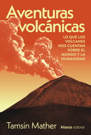 Aventuras volcánicas, Tamsin Mather - ALIANZA