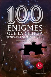 100 enigmes que la ciència (encara) no ha resolt, Daniel Closa i Autet - COSSETANIA EDICIONS