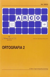 ARCO, Ortografia 2 (C-S, S-Z, G-J, LL-H) - Libros Arco