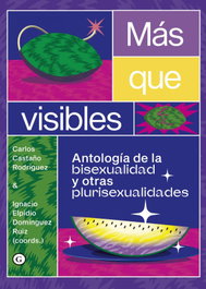 Más que visibles, Carlos Castaño Rodríguez/Ignacio Elpidio Domínguez Ruiz - EGALES S.L.