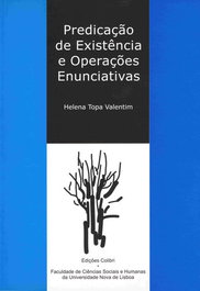 Predicação de Existência e Operações Enunciativas, VV.AA. - EDIÇOES COLIBRI