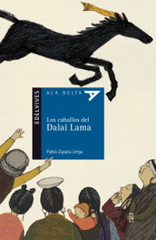 EDELVIVES Los caballos del Dalai Lama, Pablo Zapata Lerga - EDELVIVES