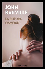 La señora Osmond, John Banville - DEBOLSILLO