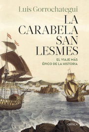 La carabela San Lesmes, Luis Gorrochategui - CRITICA