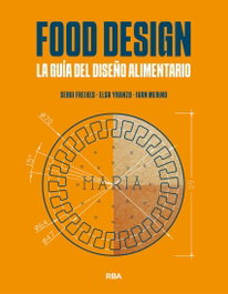 RBA Food Design. La guía del diseño alimentario