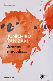 Arenas movedizas, Junichirō Tanizaki - DEBOLSILLO