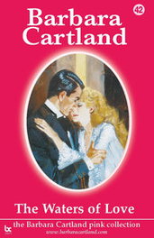 THE WATERS OF LOVE, Barbara Cartland - BARBARA CARTLAND.COM (IBD)