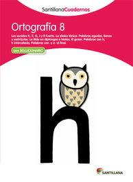 SANTILLANA, Ortografía, Educación Primaria. Cuaderno 8 - SANTILLANA