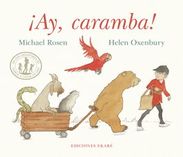 Ay, caramba, Michael Rosen - EKARE EUROPA