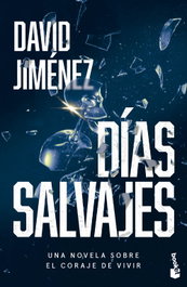 BOOKET Días salvajes, David Jiménez - COLECCION ESPECIAL 2025