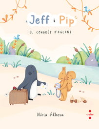 CRUILLA Jeff i Pip 3: El Congrés d'Aglans