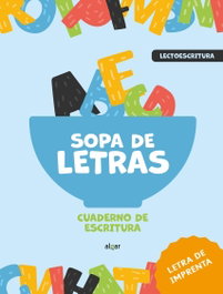 ALGAR, Sopa de letras. Cuaderno de escritura (letra de imprenta) - AA.VV