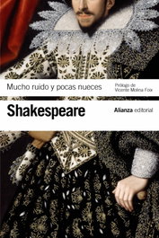 Mucho ruido y pocas nueces, William Shakespeare - ALIANZA