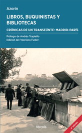 Libros, buquinistas y bibliotecas, Azorín - FORCOLA