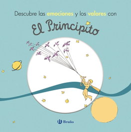 BRUÑO Descubre las emociones y los valores con El Principito