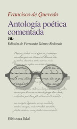 Antología poética comentada, Francisco de Quevedo - EDAF EDITORIAL