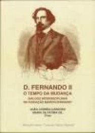 MINERVA COIMBRA EDIÇOES D. Fernando II o tempo da mudança, Joao Correa-Cardoso - MINERVA COIMBRA EDIÇOES