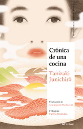 Crónica de una cocina, Junichiro Tanizaki - Satori Ediciones