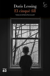 El cinquè fill, Doris Lessing - EDICIONS 62