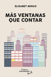 Mas ventanas que contar, Elisabet Mingo - Platero Editorial