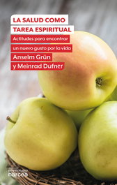 NARCEA Salud como tarea espiritual, Anselm Grün - NARCEA