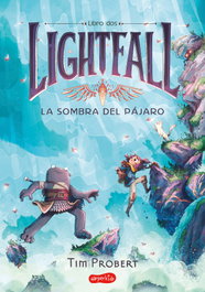 Lightfall 2: la sombra del pájaro, Tim Probert - HARPER COLLINS IBERICA