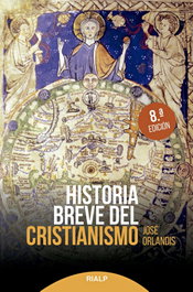 Historia breve del cristianismo, José Orlandis Rovira - RIALP