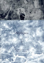 EXB ATELIER, REPLIQUES 11.03.11. DES PHOTOGRAPHES JAPONAIS FACE AU CATACLYSME - EXB ATELIER