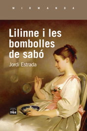 Lilinne i les bombolles de sabó, Jordi Estrada Carbonell - EDIC.1984