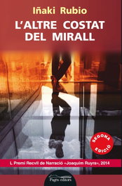 L'altre costat del mirall, Iñaki Rubio Manzano - PAGES EDITORS
