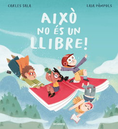 Aixo no es un llibre!, Carles Sala i Vila - La Galera