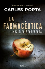 La farmacèutica, Carles Porta - DEBUTXACA