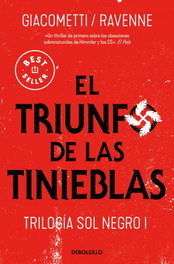 Triunfo en las tinieblas, Jacques Ravenne - DEBOLSILLO