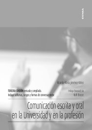 Comunicación escrita y oral en la universidad y en la profesión 3ªed, Ricardo-María Jiménez-Yáñez - EUNSA