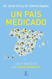 Un país medicado, Javier Urra - ESPASA CALPE